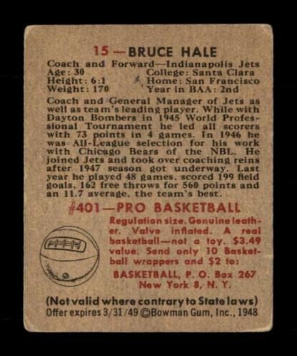 15 Bruce Hale RC - 1948 Bowman košarkaški kartoni VGEX - nepotpisane košarkaške kartice