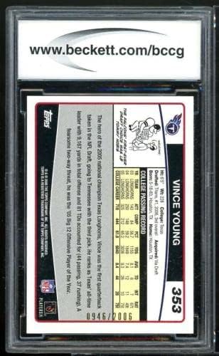 2006 TOPPS Zlatni # 353 Vince Young Rookie Card BGS Bccg 10 mint + - Neintred College kartice